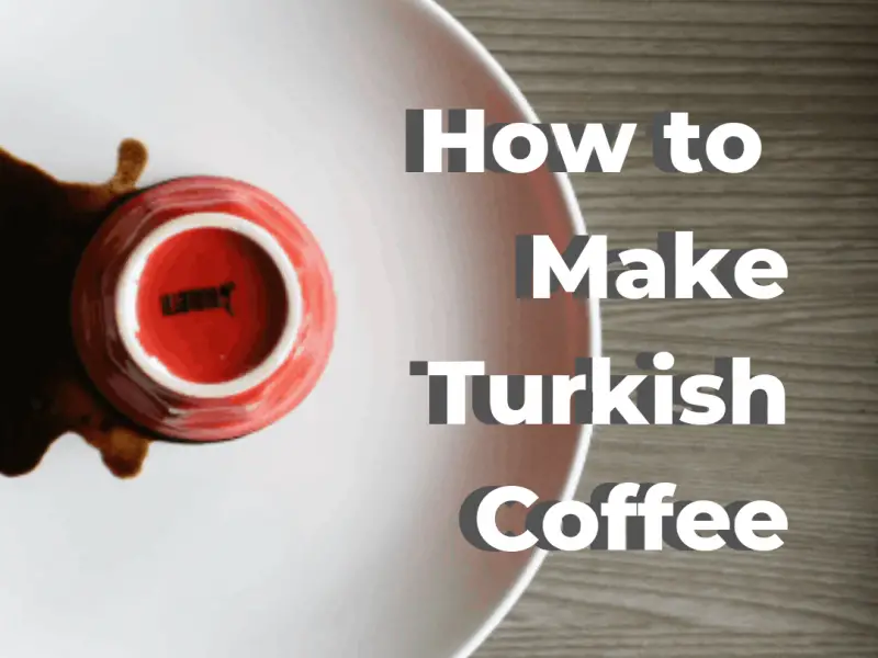 how to make turkish coffee