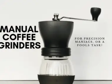 Manual coffee grinders