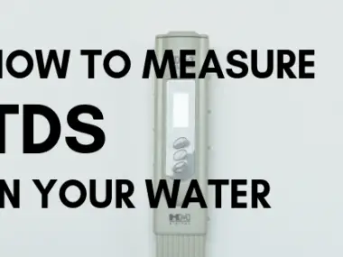How to Measure TDS in Your Water Title Page